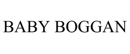 BABY BOGGAN