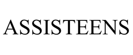 ASSISTEENS