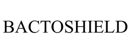 BACTOSHIELD