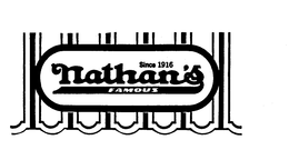 SINCE 1916 NATHAN'S FAMOUS