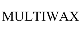 MULTIWAX