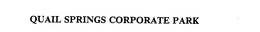 QUAIL SPRINGS CORPORATE PARK