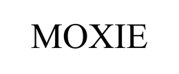 MOXIE
