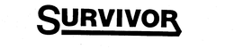 SURVIVOR
