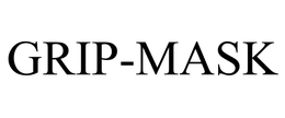 GRIP-MASK