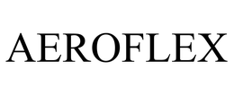 AEROFLEX