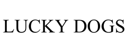 LUCKY DOGS