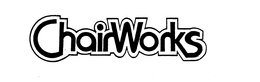CHAIRWORKS