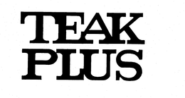 TEAK PLUS