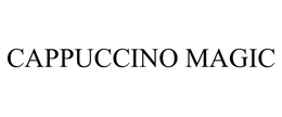 CAPPUCCINO MAGIC