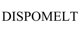 DISPOMELT