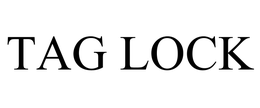 TAG LOCK