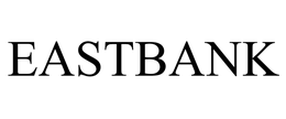 EASTBANK