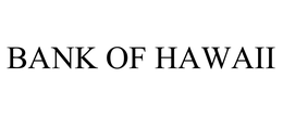 BANK OF HAWAII