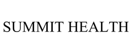 SUMMIT HEALTH