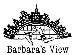 BARBARA'S VIEW