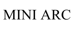 MINI ARC