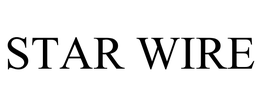 STAR WIRE