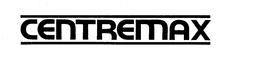 CENTREMAX