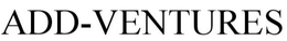 ADD-VENTURES
