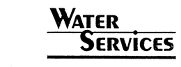 WATER SERVICES