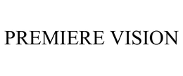 PREMIERE VISION