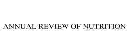 ANNUAL REVIEW OF NUTRITION