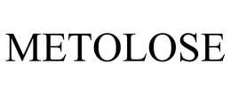 METOLOSE