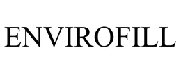 ENVIROFILL