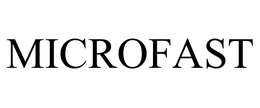 MICROFAST