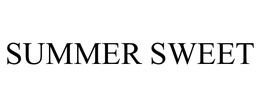 SUMMER SWEET
