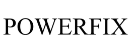 POWERFIX