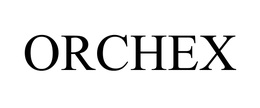 ORCHEX