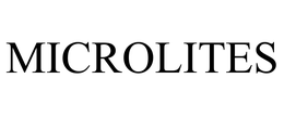MICROLITES