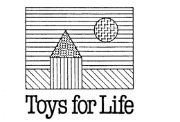 TOYS FOR LIFE
