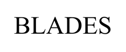 BLADES