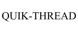 QUIK-THREAD
