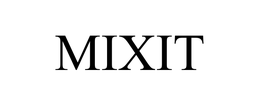 MIXIT