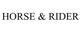 HORSE & RIDER