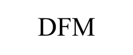 DFM