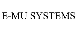 E-MU SYSTEMS