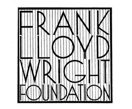 FRANK LLOYD WRIGHT FOUNDATION