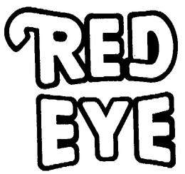 RED EYE