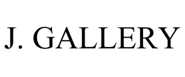 J. GALLERY