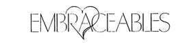 EMBRACEABLES
