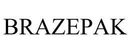 BRAZEPAK