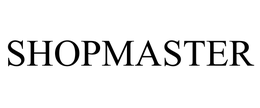 SHOPMASTER