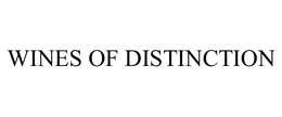 WINES OF DISTINCTION