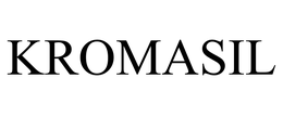 KROMASIL