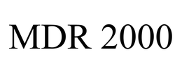 MDR 2000